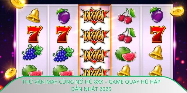 Nổ hũ 8xx Nổ hũ 8xx